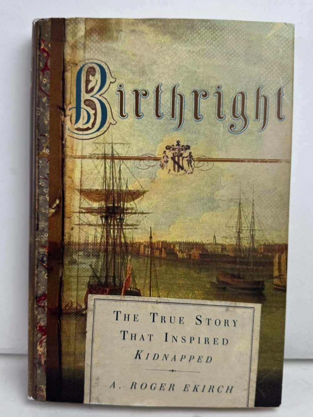 Birthright A Roger Ekirch Kidnapped Hardcover History ISBN 9780000173690